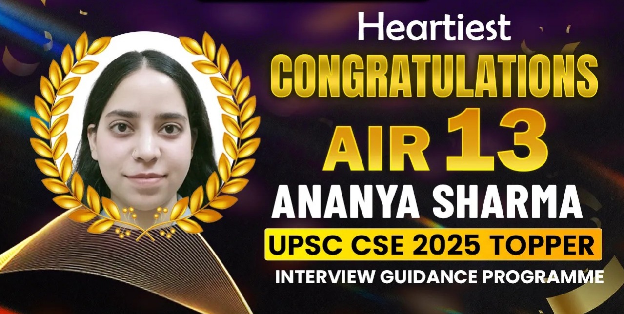Ananya Sharma, AIR-13, Highlights The Role Of Self-Study And Online Platforms In UPSC Preparation