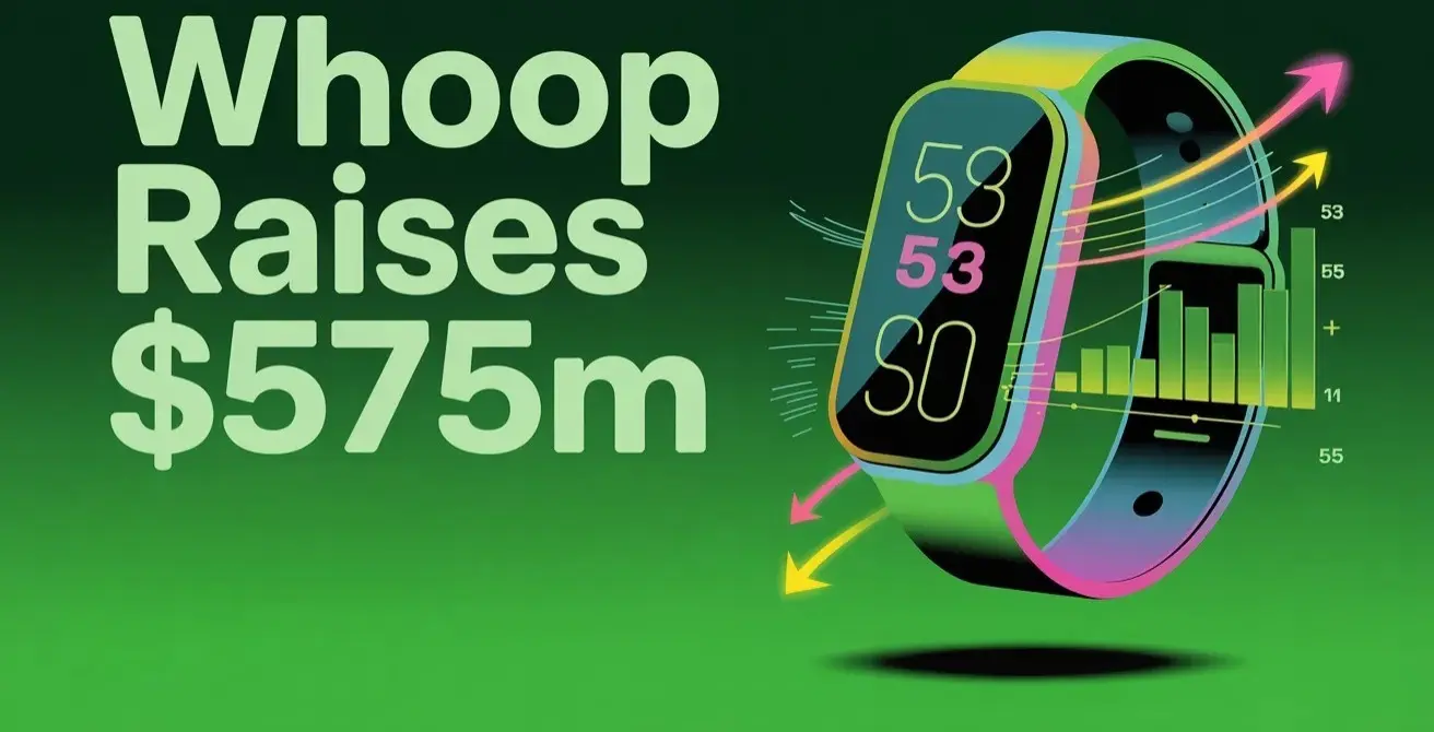 From Athletes To Institutions: WHOOP’s ₹5,300 Crore Funding Round Redefines Wearable Tech Market