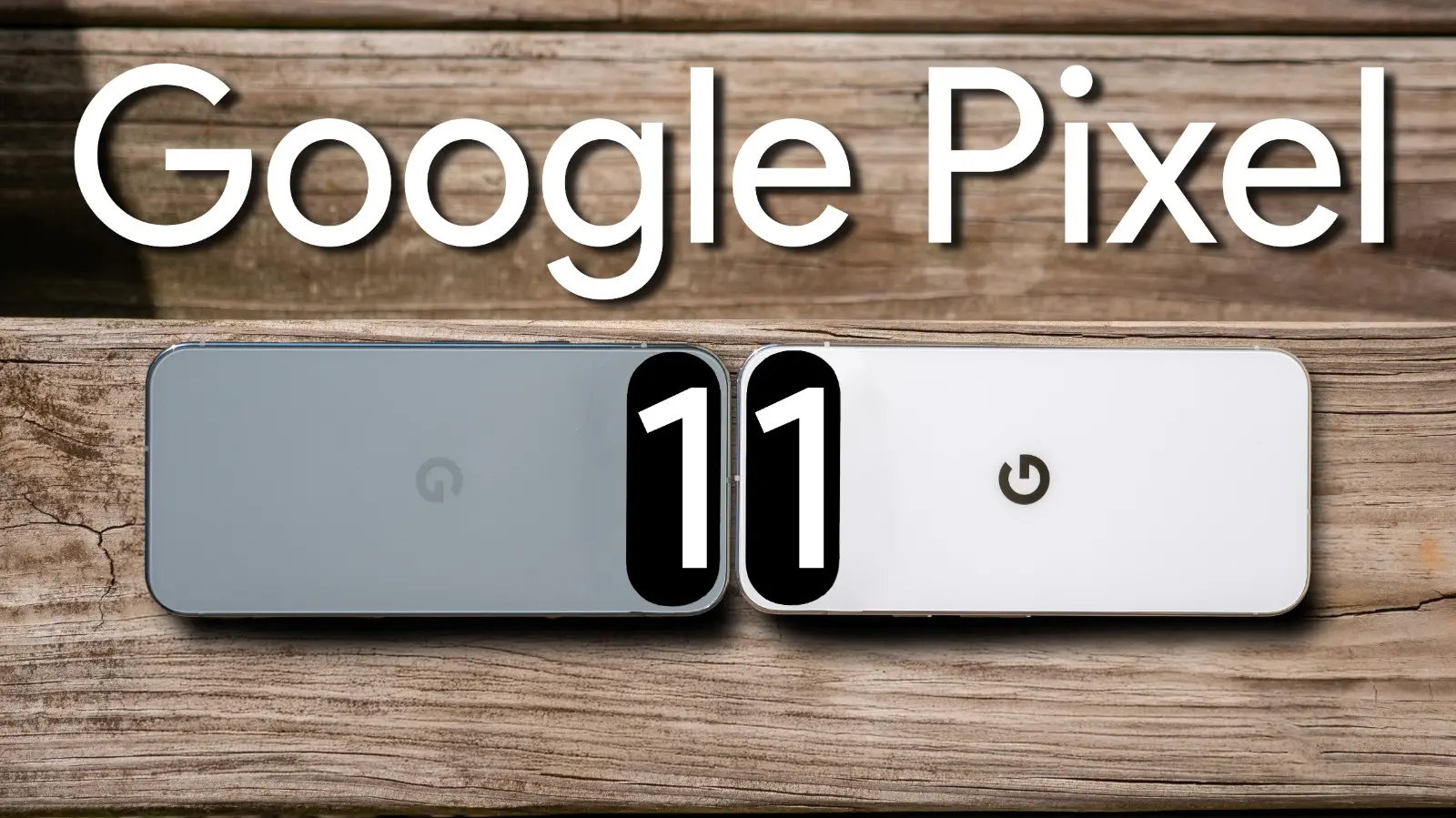 Google Pixel 11 Price In India, Specifications, Camera, Design, And More