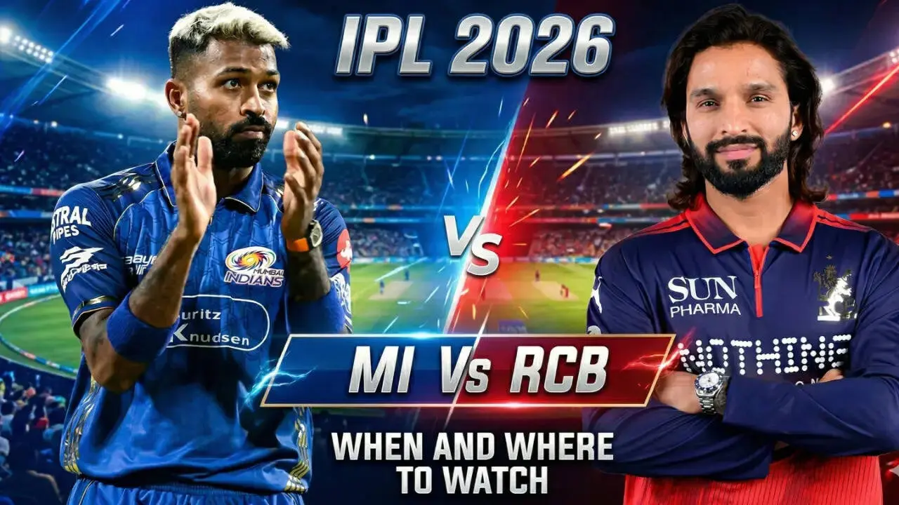 MI Vs RCB IPL 2026: Where And How To Watch The Blockbuster Clash Live