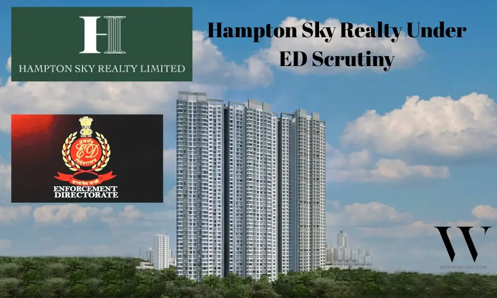 Hampton Sky Realty In Spotlight As Enforcement Directorate Conducts Searches