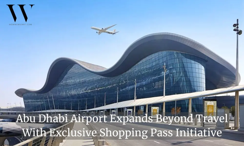 Abu Dhabi Airport Welcomes Non-Passengers To Its Retail Zones – Is This The Start Of A Global Airport Revolution?