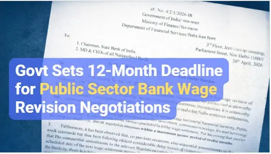 Public Sector Banks Face 12-Month Deadline To Complete Wage Revision, Says FinMin