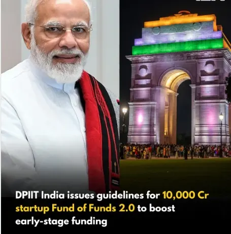DPIIT Issues Guidelines For ₹10,000 Crore Startup India Fund Of Funds 2.0