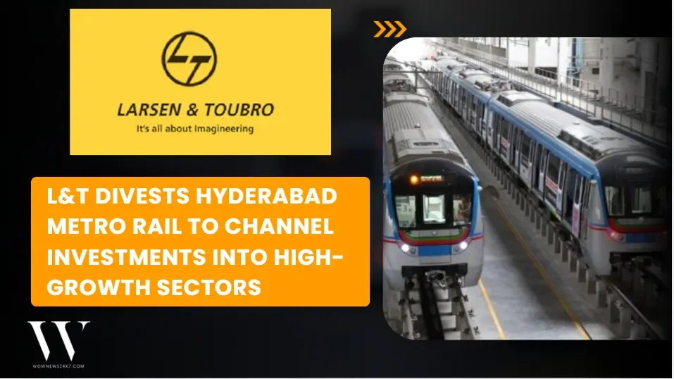 Strategic Realignment: L&T Divests Entire Hyderabad Metro Rail Ownership To Refocus On Core Projects