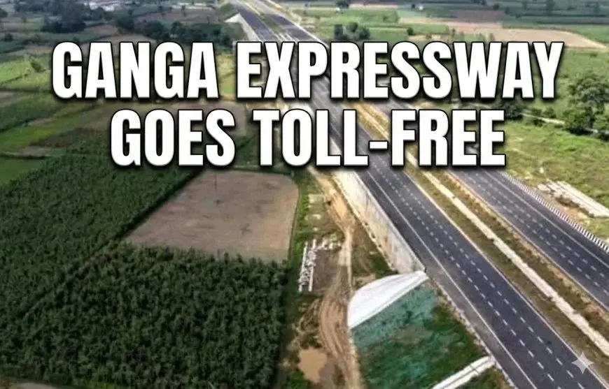 Ganga Expressway To Be Toll-Free For 15 Days In Uttar Pradesh