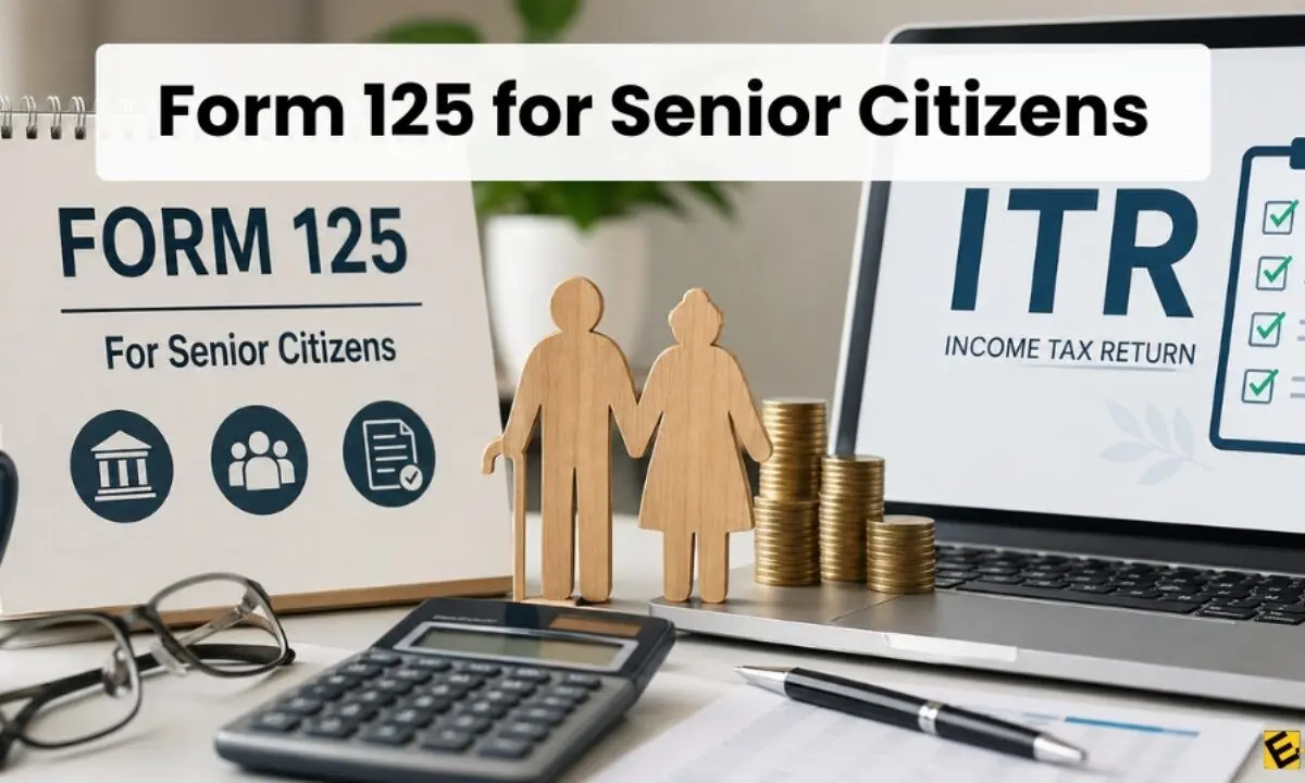 Income Tax Relief: Senior Citizens 75+ Can Avoid ITR With Form 125