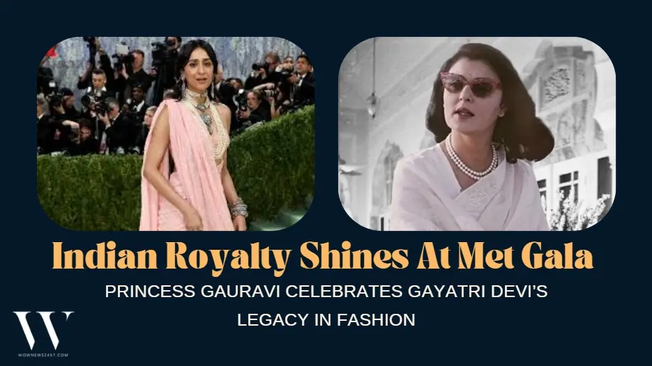 Princess Gauravi Captivates Met Gala With Tribute To Iconic Maharani Gayatri Devi