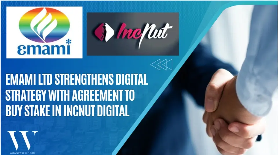 Emami Ltd Approves ₹3.21 Billion Stake Acquisition In IncNut Digital To Strengthen Digital Presence