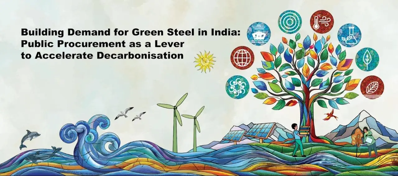 Green Steel And Cement Drive India’s Climate-Ready Infrastructure