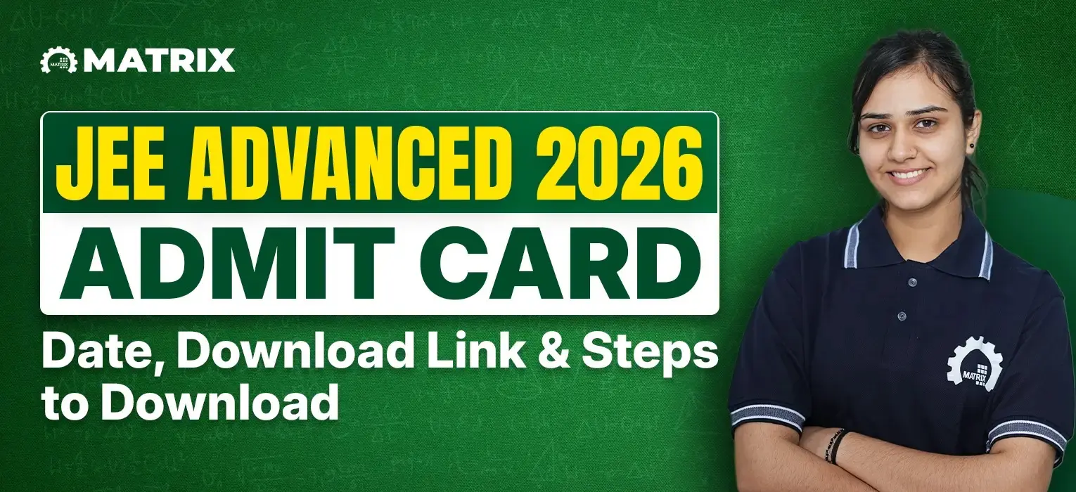Your IIT Dream Is One Click Away: JEE Advanced 2026 Admit Card Is Live Today At jeeadv.ac.in