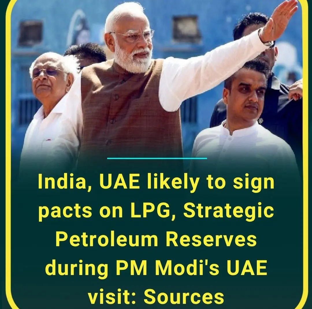 India, UAE Poised To Seal LPG And Strategic Oil Deals During Modi’s Abu Dhabi Stopover