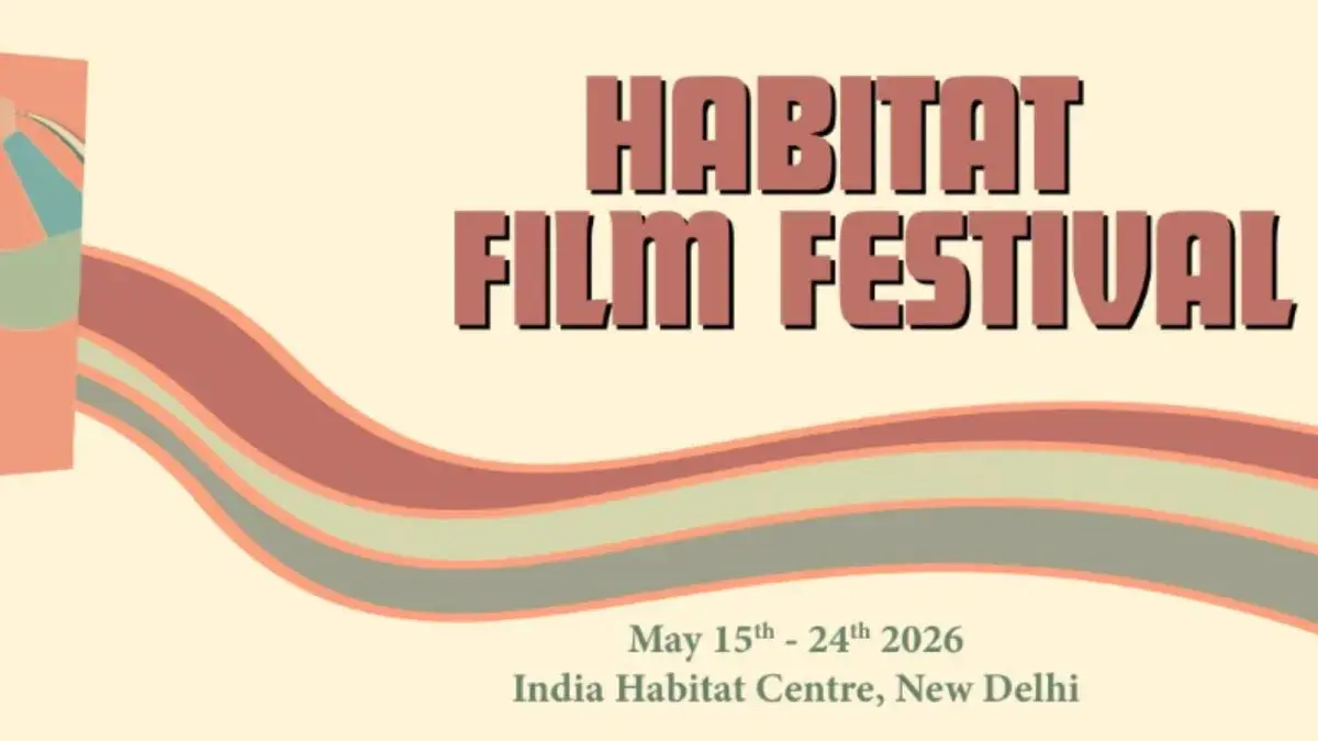 Lights, Camera, Comeback: Delhi’s Habitat Film Festival Opens With Resilience As Its Power Theme