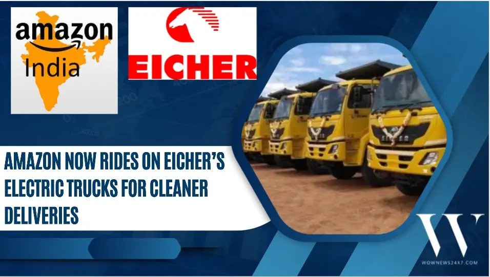 Green Mile, Fast Mile: Amazon India Taps 1,000 Eicher EV Trucks For Amazon Now