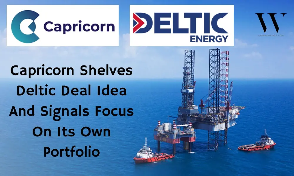 No Deal In The North Sea: Capricorn Publicly Confirms It Has No Intention Of Making A Takeover Offer For Deltic Energy