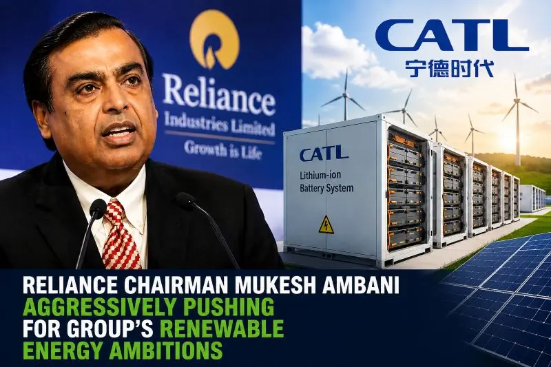 Reliance In Talks With CATL To Power Jamnagar Giga-Complex Clean Energy Plans