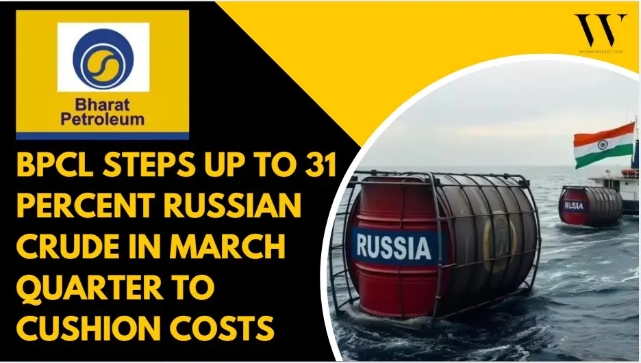 From Geopolitics To Gasoline: BPCL’s March Quarter Story Features A Bigger 31 Percent Slice Of Russian Crude