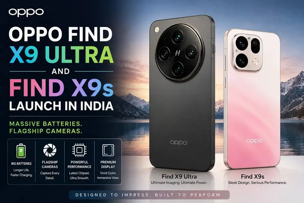 Oppo Find X9 Ultra And X9s Debut In India With Giant Batteries And Hasselblad Cameras