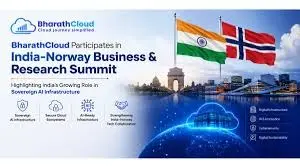 BharathCloud Takes Sovereign Ai To Scandinavia At India–Norway Summit