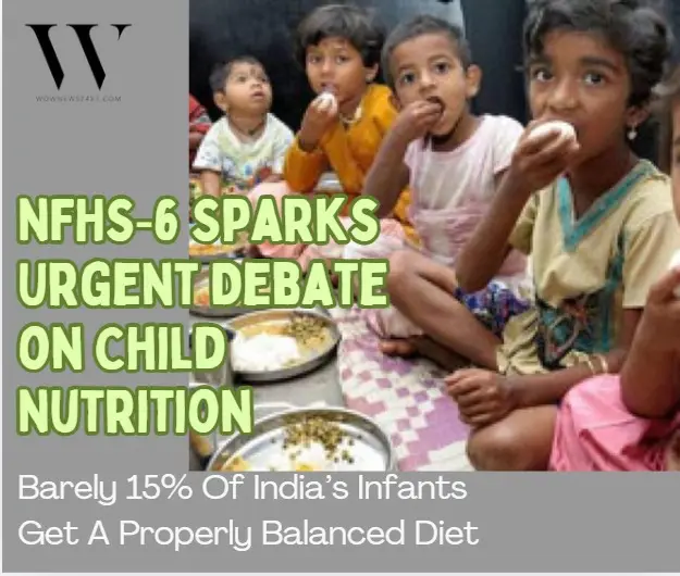 Is India Feeding Its Future Right?: Only 15.3% of Young Children Get Adequate Diet