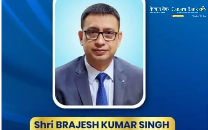 Leadership Reset At Canara Bank As Brajesh Kumar Singh Takes Charge As MD And CEO
