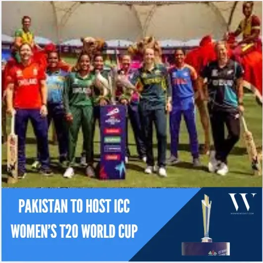 ICC Confirms Pakistan to Host Women's T20 World Cup 2028