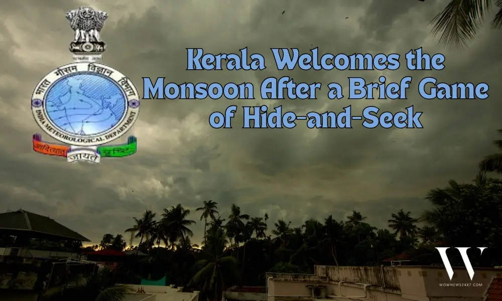 Southwest Monsoon Hits Kerala Coast Following Brief Delay