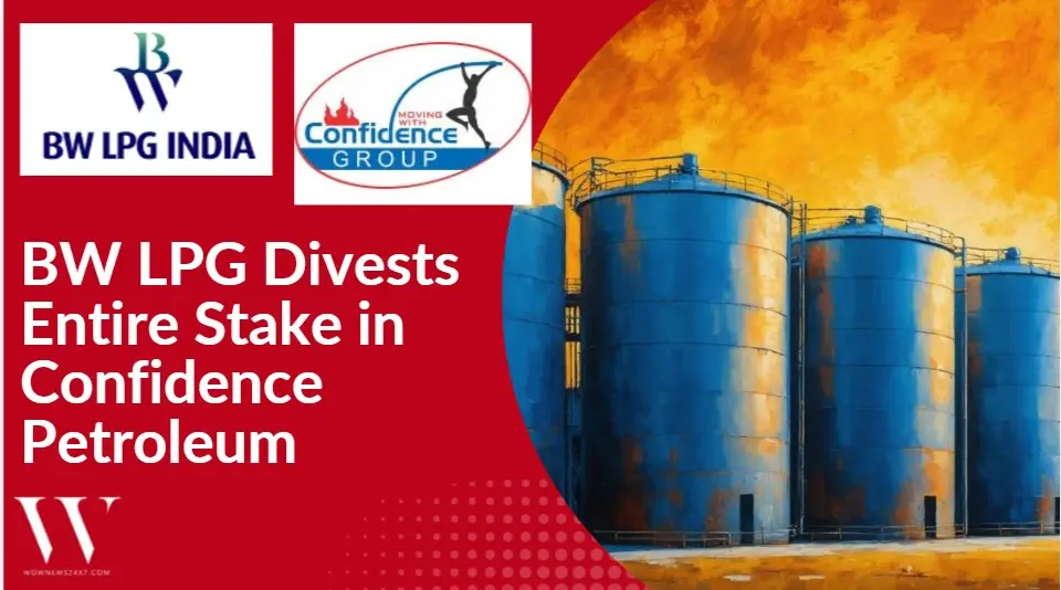BW LPG Divests Entire Equity Stake in Confidence Petroleum India