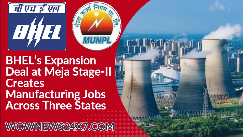BHEL Secures ₹210 Billion Mega Order for Meja Thermal Power Project