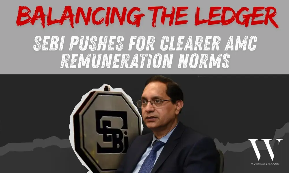 SEBI Reviews AMC Executive Remuneration Disclosure Framework