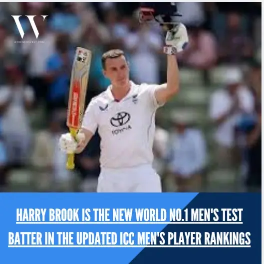 Harry Brook Climbs to No. 1 in Official ICC Test Batting Rankings
