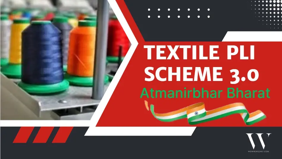 India Approves 96 Firms Under Textile PLI Scheme Round 3