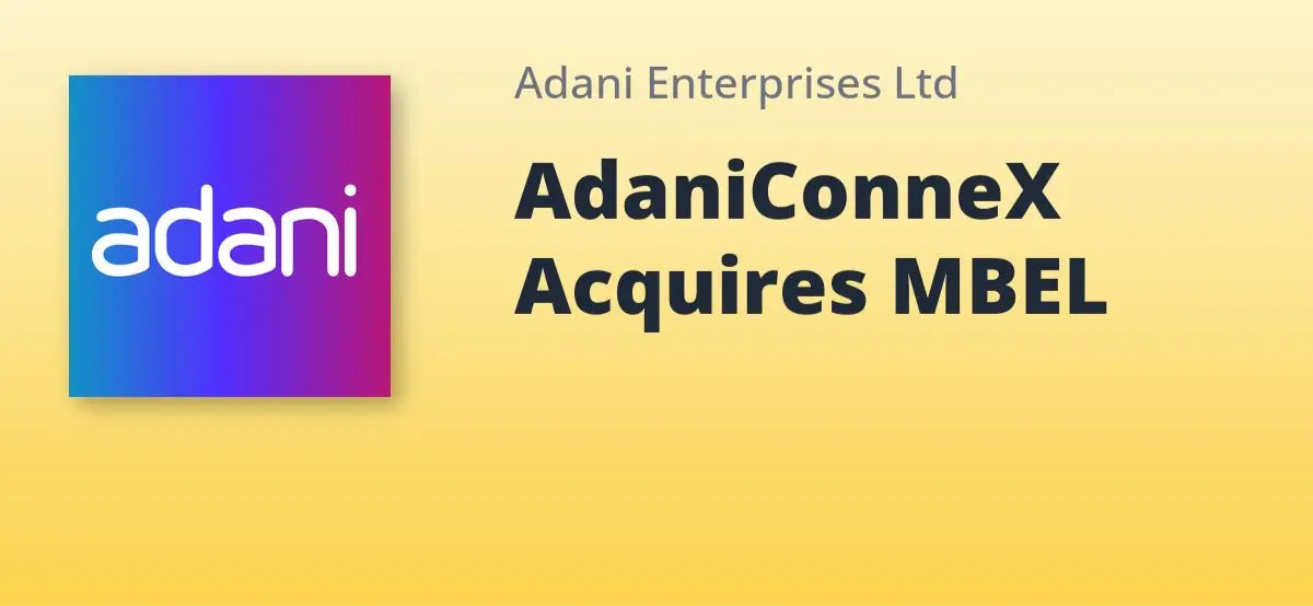 Connected Move: AdaniConneX Buys 100% Stake in Madhuvanti for ₹765 Crore