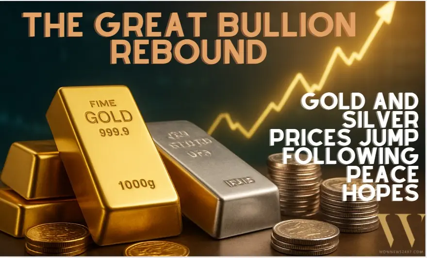 Gold and Silver Prices Rebound in India as Peace Hopes Rise