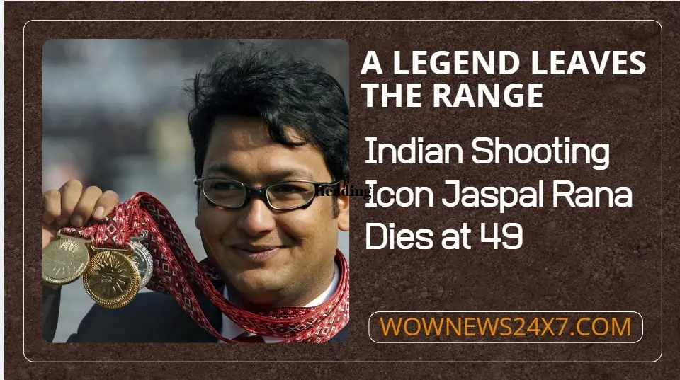 Indian Shooting Legend and Coach Jaspal Rana Dies at 49