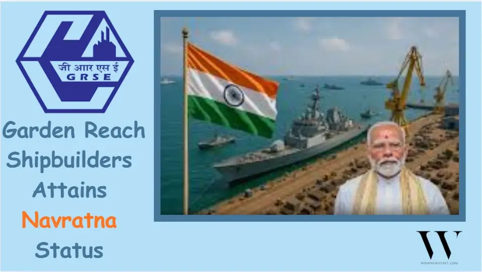 Garden Reach Shipbuilders Attains Prestigious 'Navratna' Status