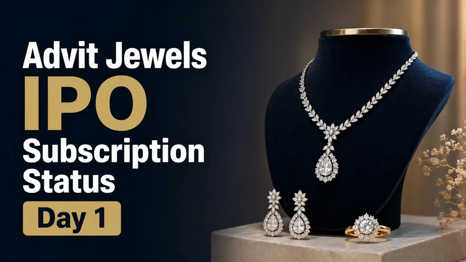 Advit Jewels IPO Sees Strong Demand on Day 1 Subscription