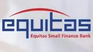 Equitas Small Finance Bank Approves ₹17.5 Billion Fundraise