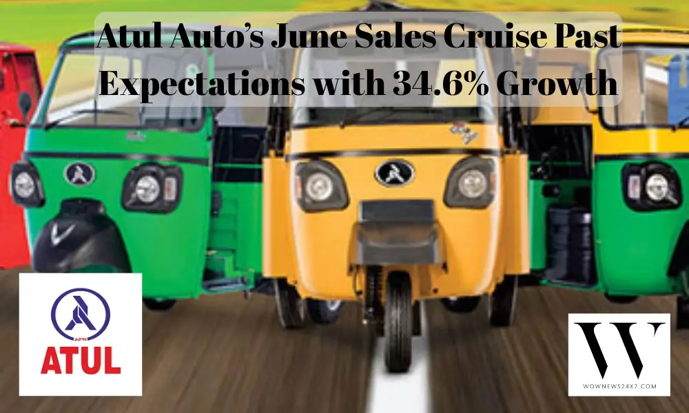 Atul Auto Sales Surge 34.6% in June 2026