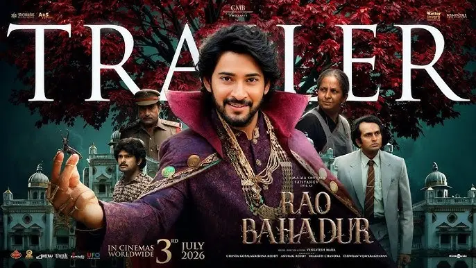Superstar Mahesh Babu Unveils Official Trailer for 'Rao Bahadur'