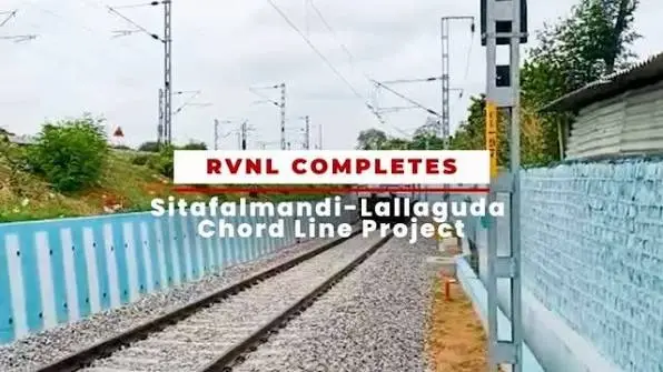 RVNL Completes Sitafalmandi Lallaguda Rail Link in Hyderabad