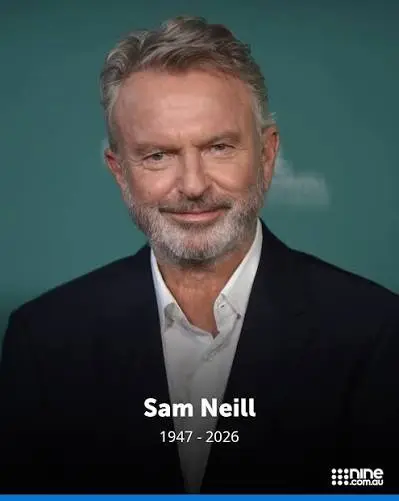 Beloved New Zealand Actor Sam Neill Dies at 78