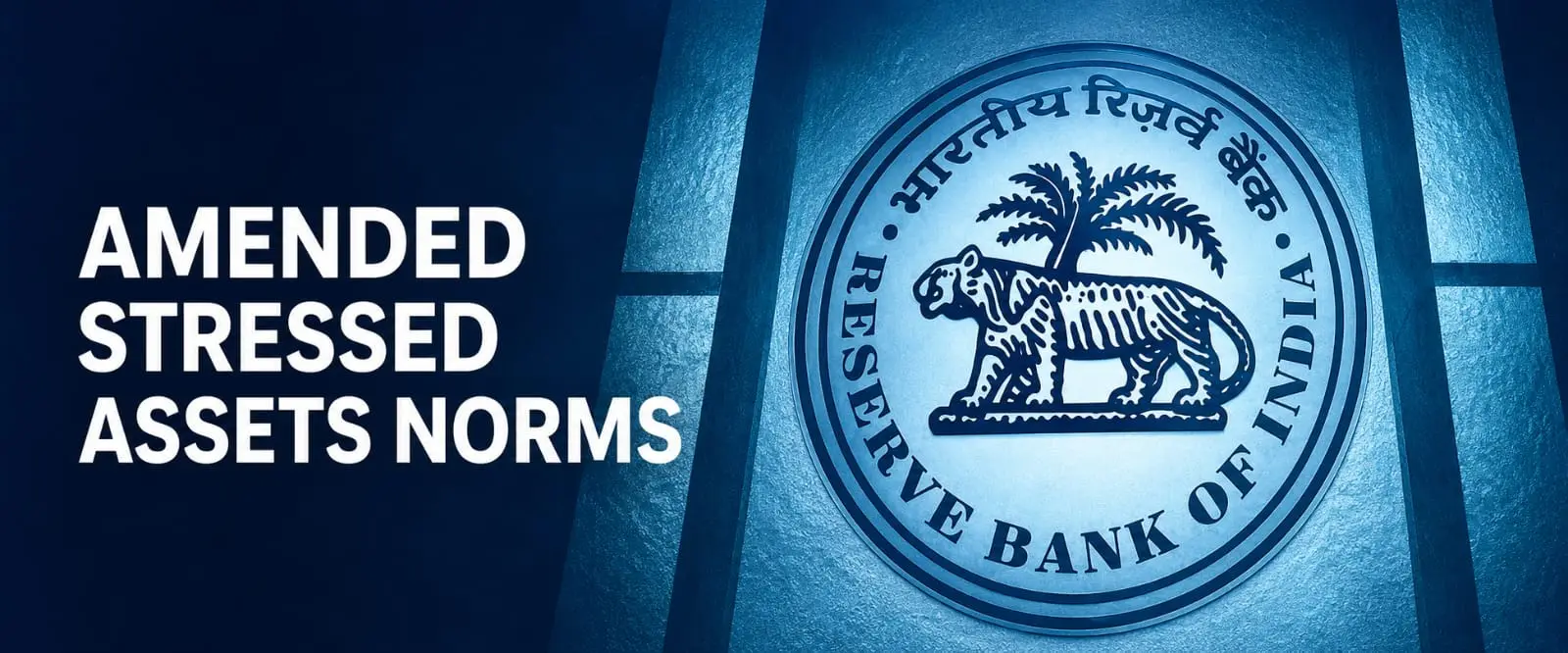 RBI Unveils Strict Norms for Stressed Immovable Assets