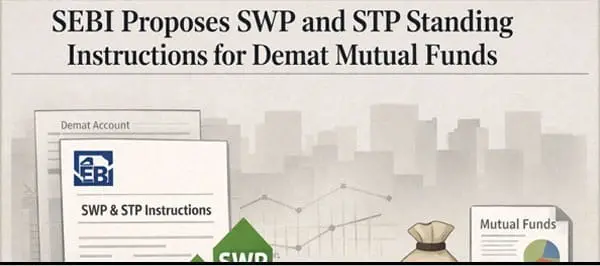 SEBI Extends SWP and STP Services to Demat Mutual Funds