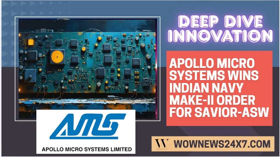 Apollo Micro Systems Wins Indian Navy Make-II Order