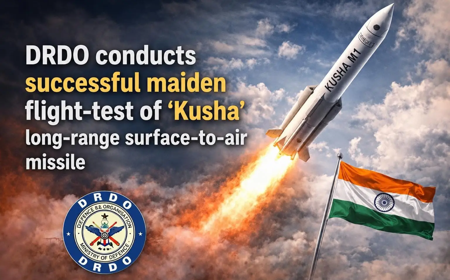 DRDO Conducts Maiden Flight-Test of 'Kusha' Missile System