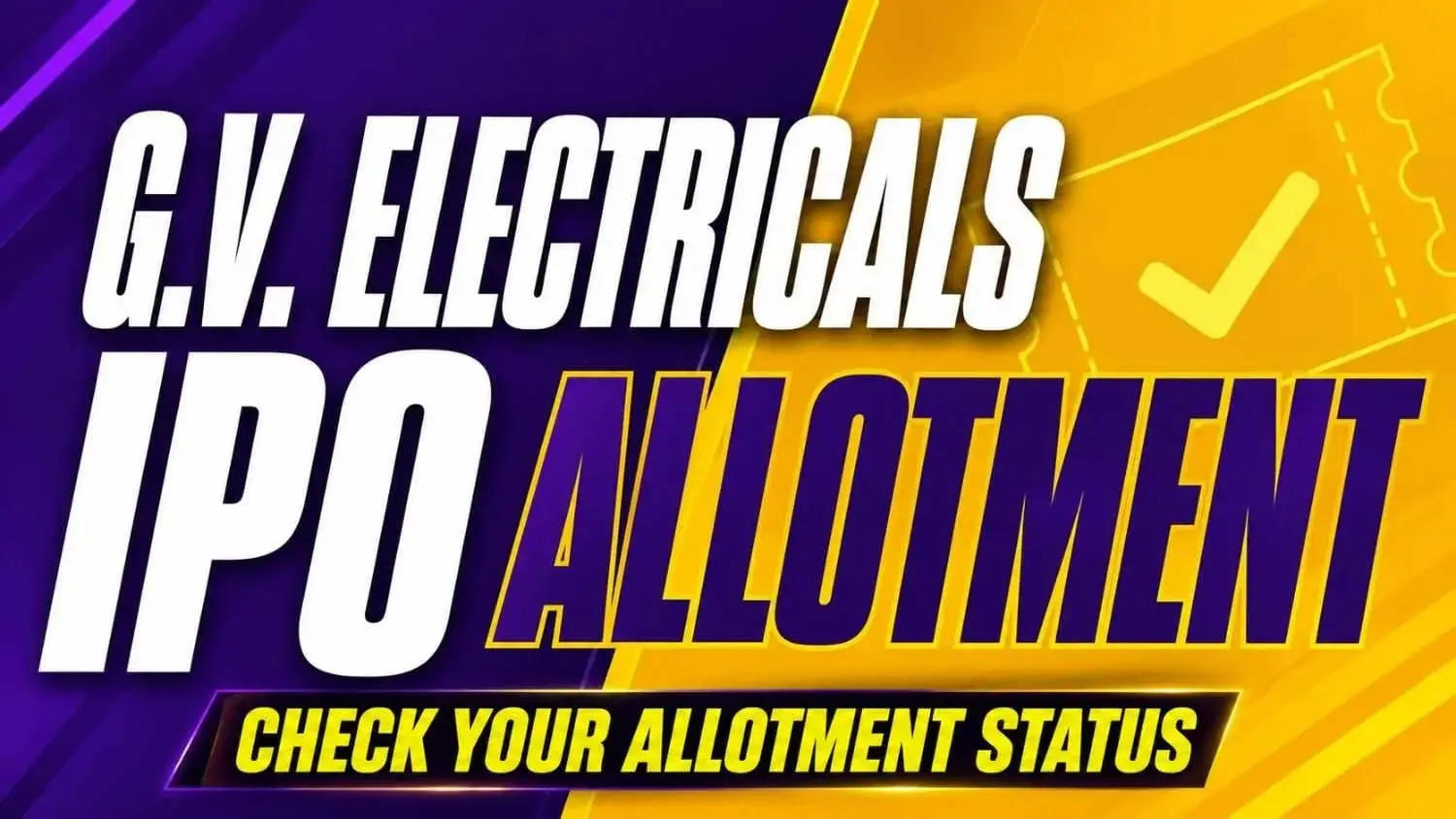 GV Electricals IPO Allotment Today: Check Online Status, GMP