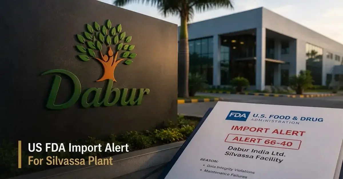 Dabur India Clarifies US FDA Warning Letter for Silvassa Plant