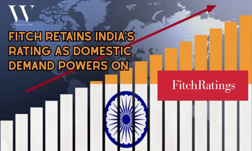 External Fortitude: Fitch Affirms India at 'BBB-' Citing Robust Macro Fundamentals