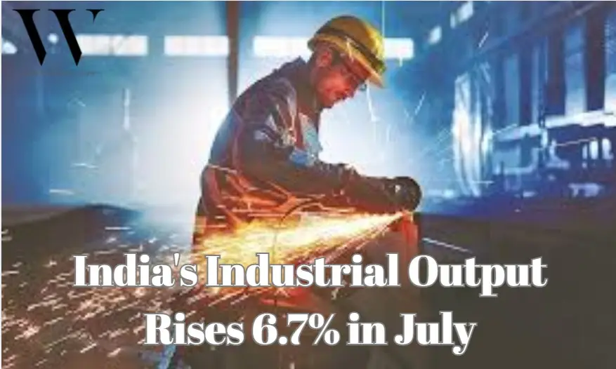 Factory Floor Momentum: India's Industrial Output Jumps 6.7% in July